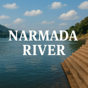 Read more about the article નર્મદા નદી – ભારતની પવિત્ર નદીઓમાંથી એક || THE NARMADA RIVER DETAILS ||